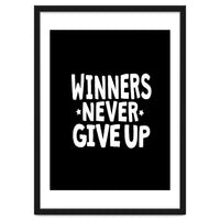 Winners Never Give Up