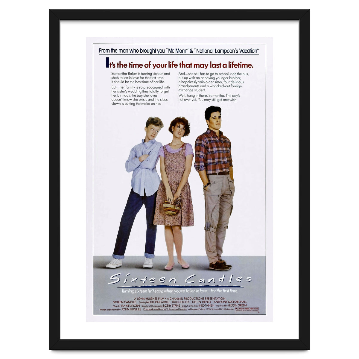 SIXTEEN CANDLES (1984), directed by JOHN HUGHES.