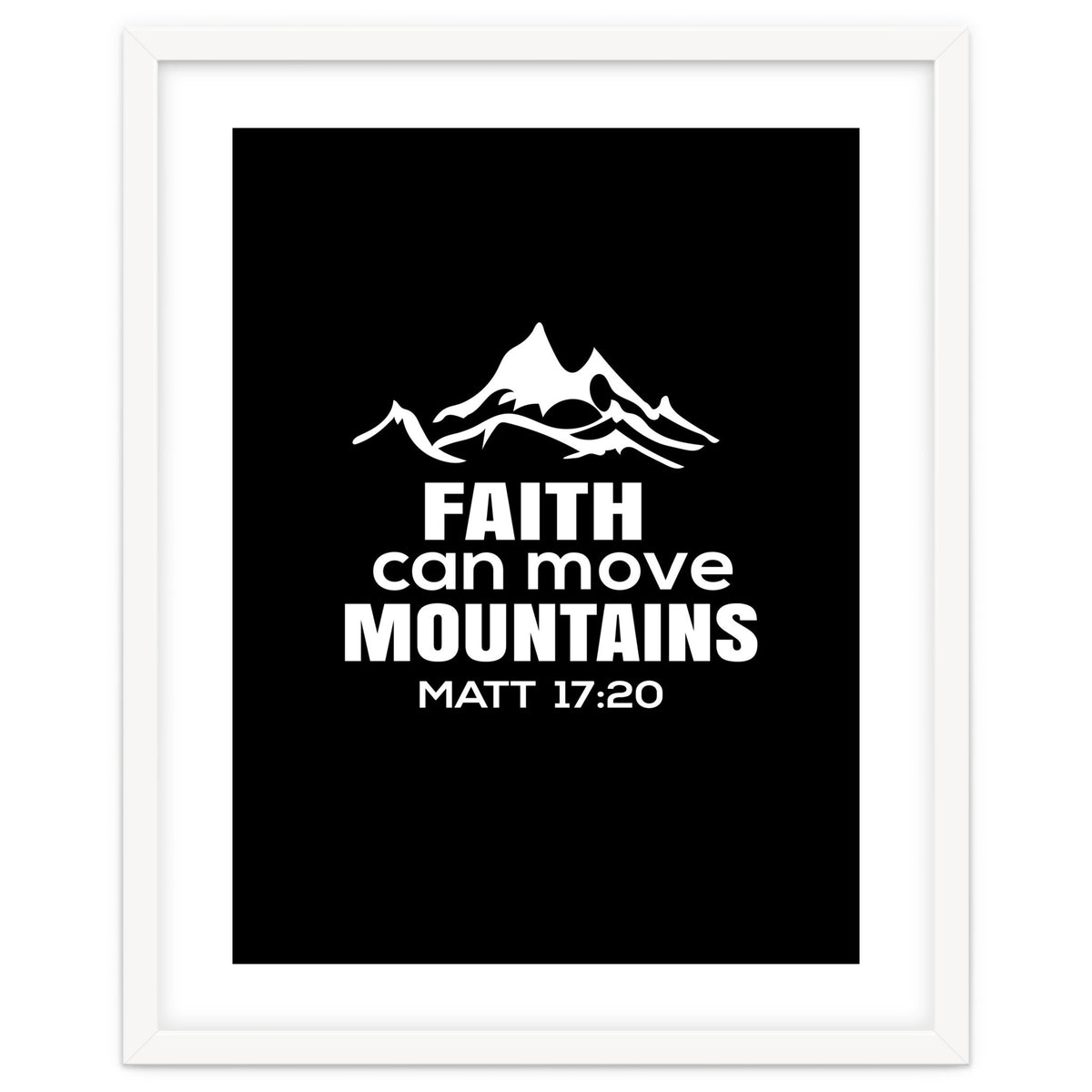 Faith Can Move Mountains