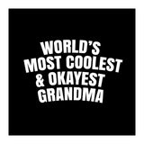 World's most coolest and okayest grandma (Print Only) thumbnail