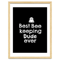 Bee Keeping Dude