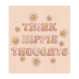 Think Hippie Thoughts (Print Only) thumbnail