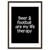 Beer and Football are my life therapy thumbnail