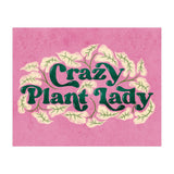Crazy Plant Lady (Print Only) thumbnail