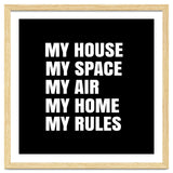 My House. My Space. My Air. My Home. My Rules. thumbnail