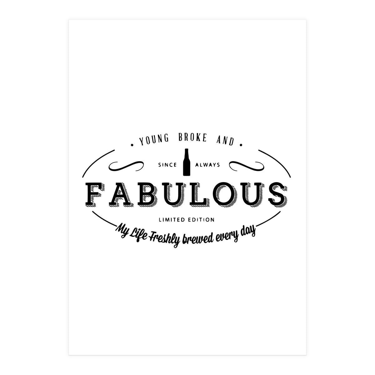Young. Broke & Fabulous! (Print Only)