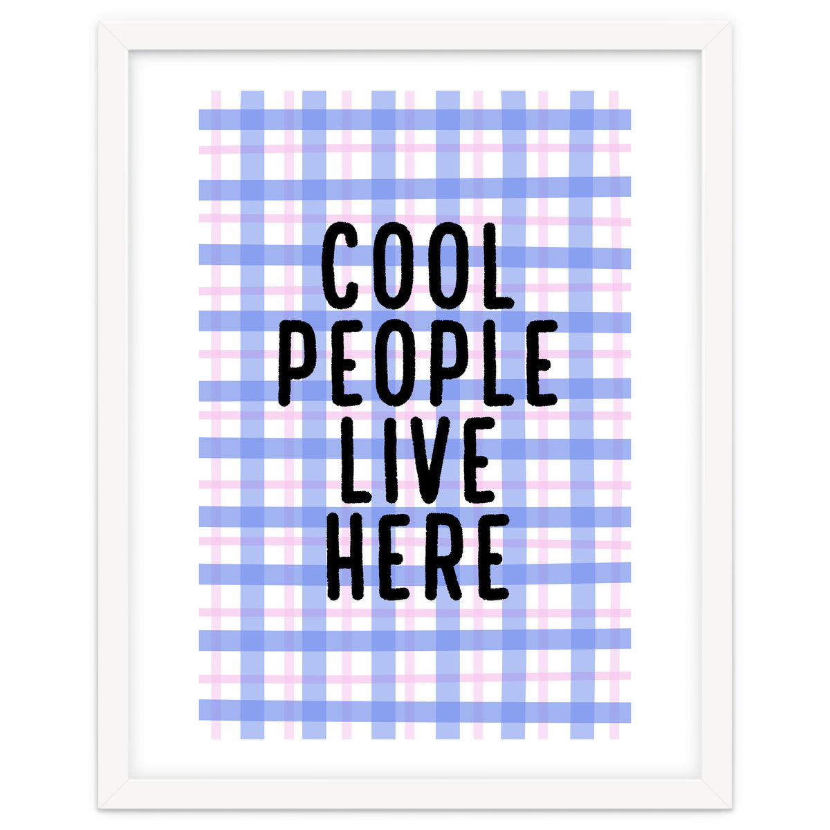 Cool People Live Here, Fun Playful Quote Print for Bright Happy Home Decor