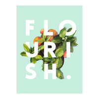 Flourish #society6 #buyart #typography #artprint (Print Only)