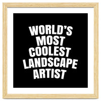 World's most coolest landscape artist