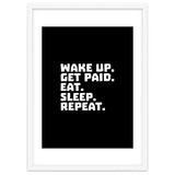 Wake Up Get Paid Eat Sleep Repeat thumbnail
