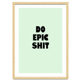 Do Epic Shit, Motivational Quote Poster, Bold Typography Print for Office Decor thumbnail