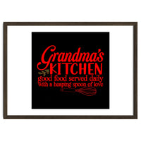 Grandmas Kitchen Good Food Served Daily With A Heaping Spoon Of Love