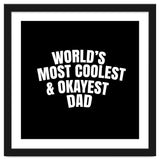 World's most coolest and okayest dad thumbnail