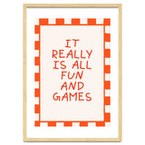 It Really Is All Fun and Games, Playful Quote Print for Happy Spaces thumbnail