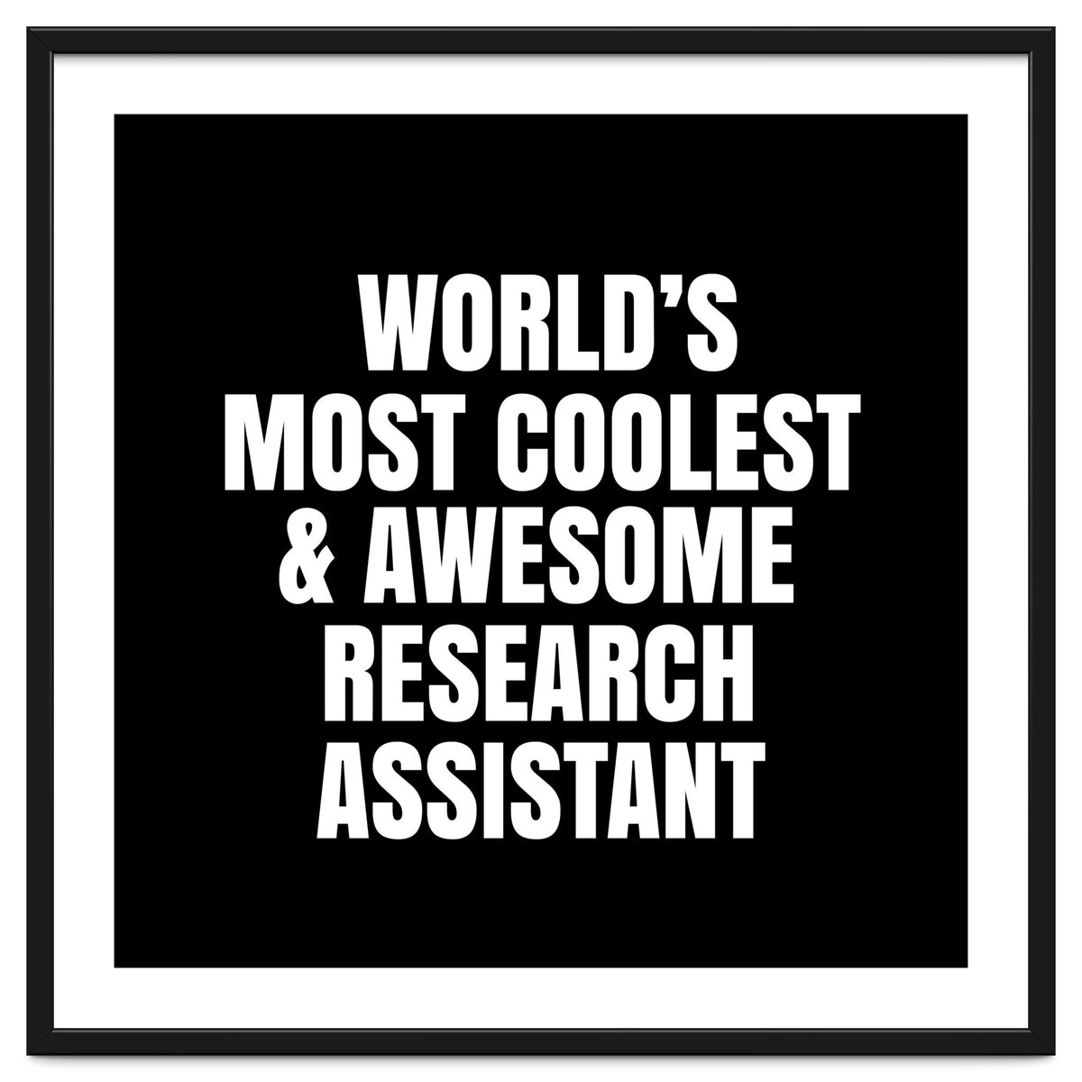 World's most coolest and awesome research assistant