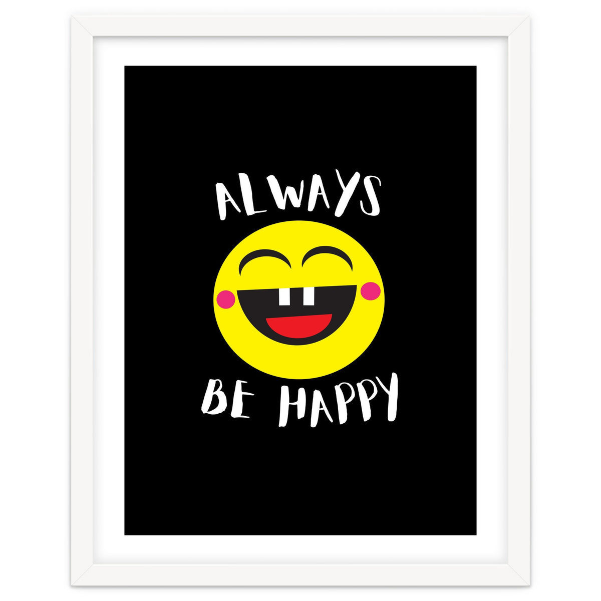 Always Be Happy