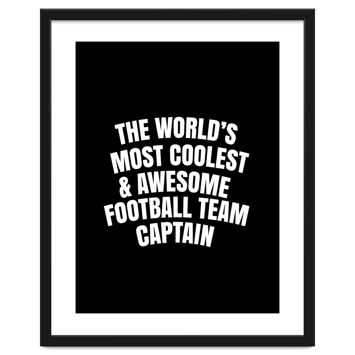 World's most coolest and awesome football team captain