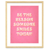Be The Reason Someone Smiles Today thumbnail