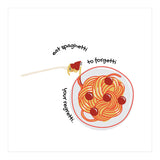 Less Upsetti, More Spaghetti 🍝 (Print Only) thumbnail