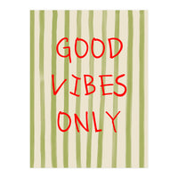 Good Vibes Only (Print Only)