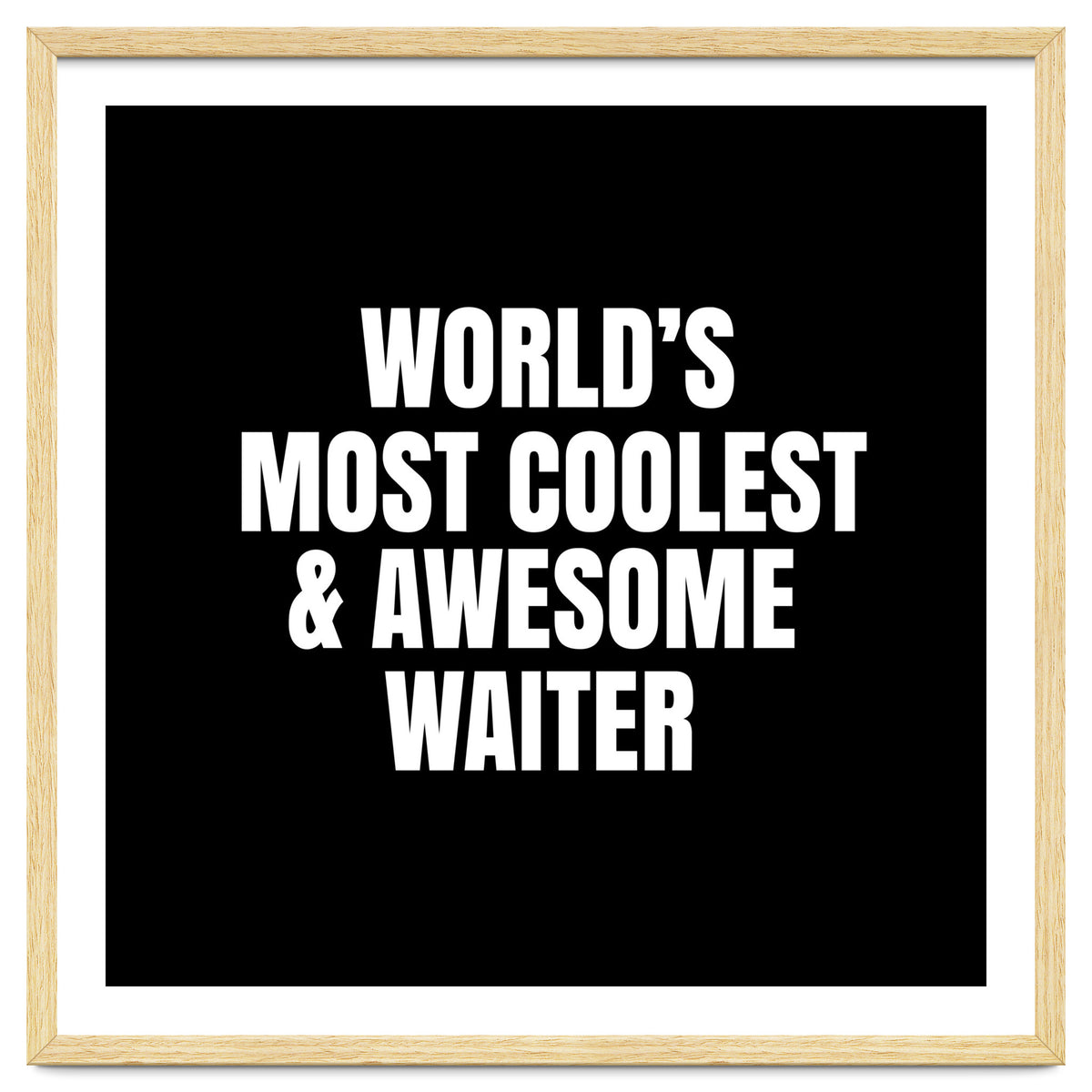 World's most coolest and awesome waiter