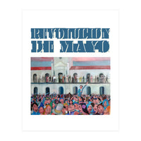 Revolucion De Mayo 2 (Print Only)