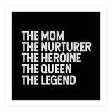 Mom Nurturer Heroine Queen Legend (Print Only) thumbnail