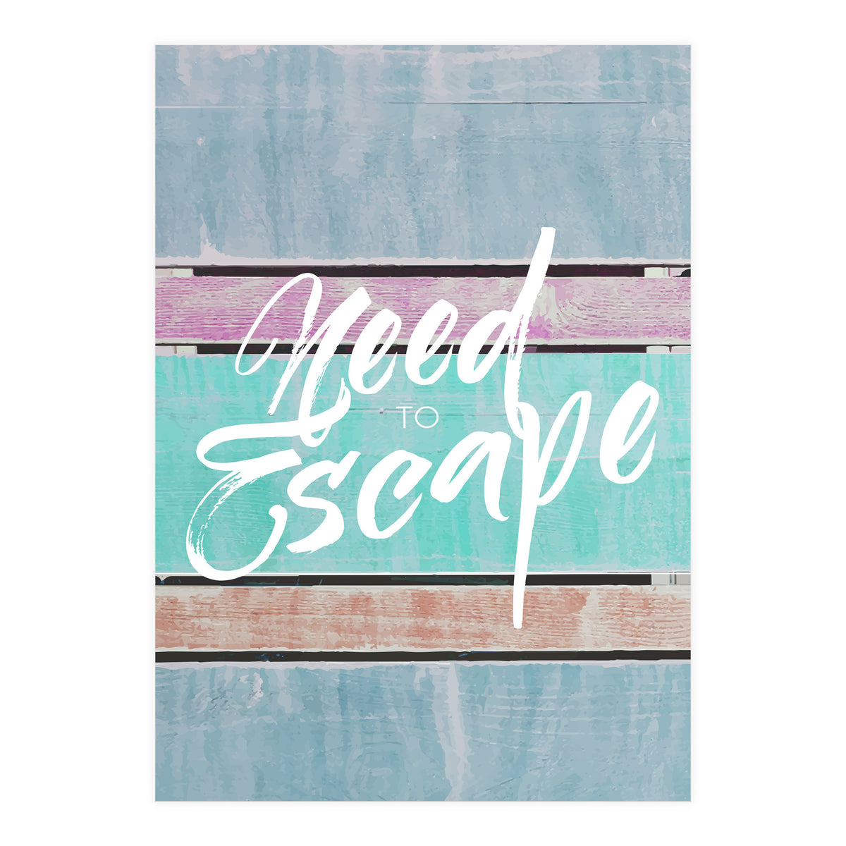 Need To Escape (Print Only)