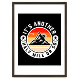 It's Another Half Mile Or So – Funny Hiking Quote Gift For Hikers thumbnail