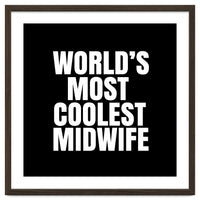 World's most coolest midwife