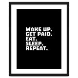 Wake Up Get Paid Eat Sleep Repeat thumbnail