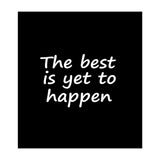 The Best Is Yet To Happen Fy (Print Only) thumbnail