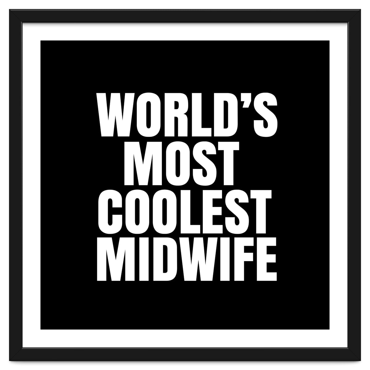 World's most coolest midwife