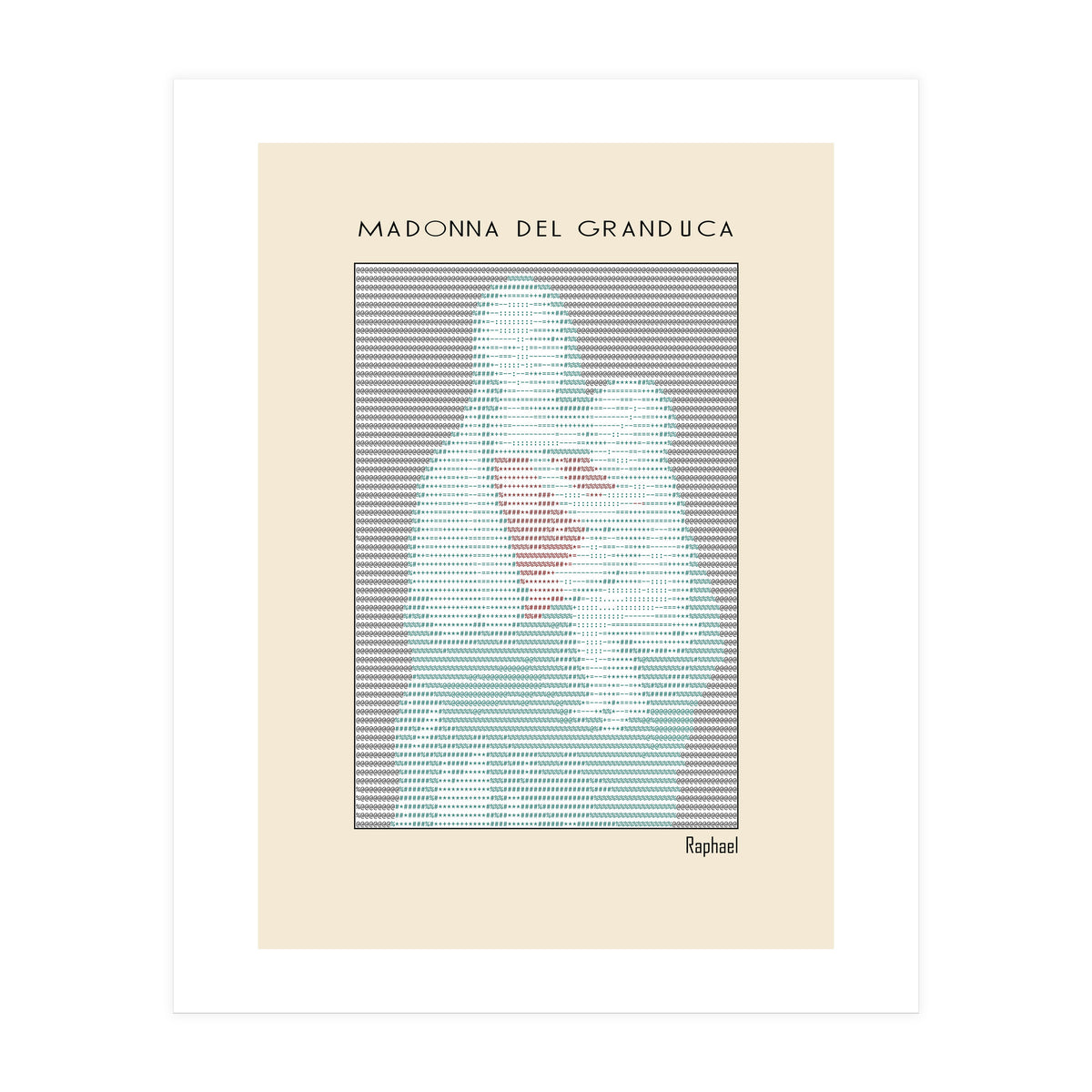 Madonna del Granduca (1505) – Raphael (ascii art)  (Print Only)