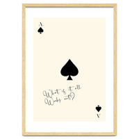Ace of Spades Motivational Card Print, What If It All Works Out Poster