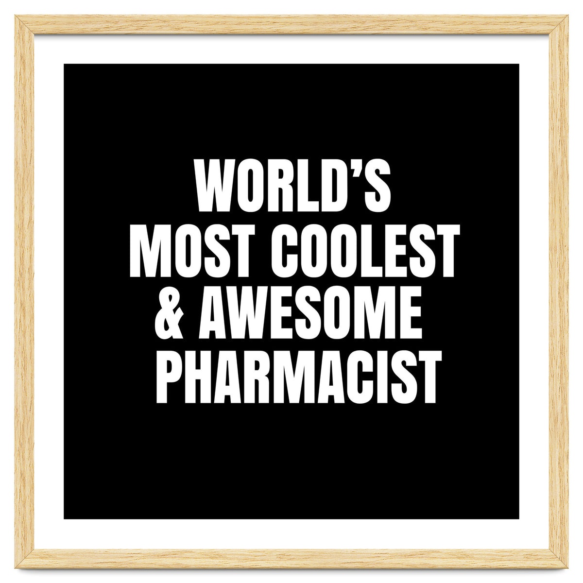 World's most coolest and awesome pharmacist
