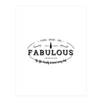 Young. Broke & Fabulous! (Print Only)