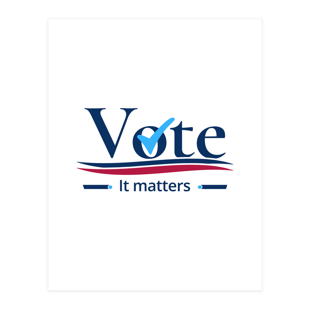 vote it matters - For elections (Print Only)
