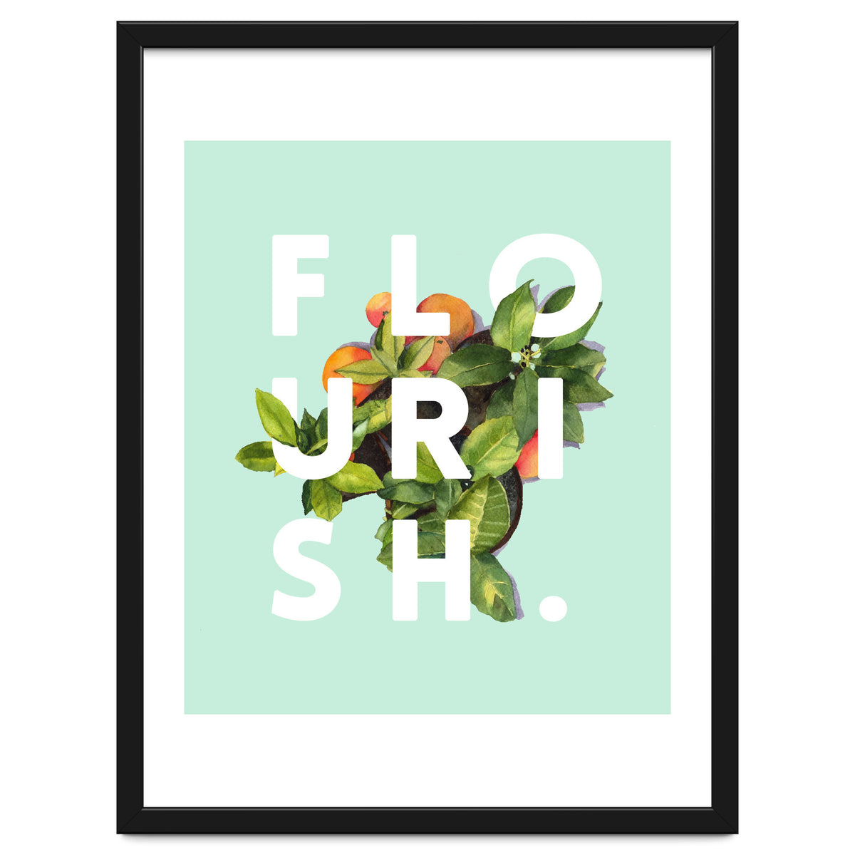 Flourish #society6 #buyart #typography #artprint