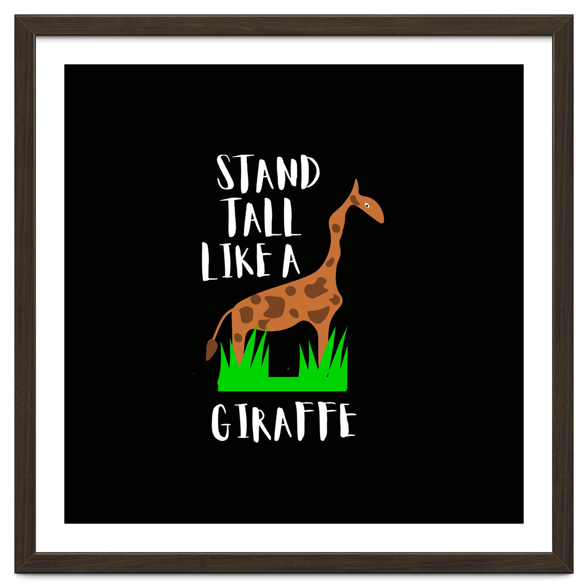 Stand tall like a giraffe