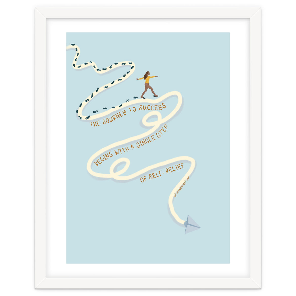 The Journey To Success Begins With A Single Step Of Self-Belief