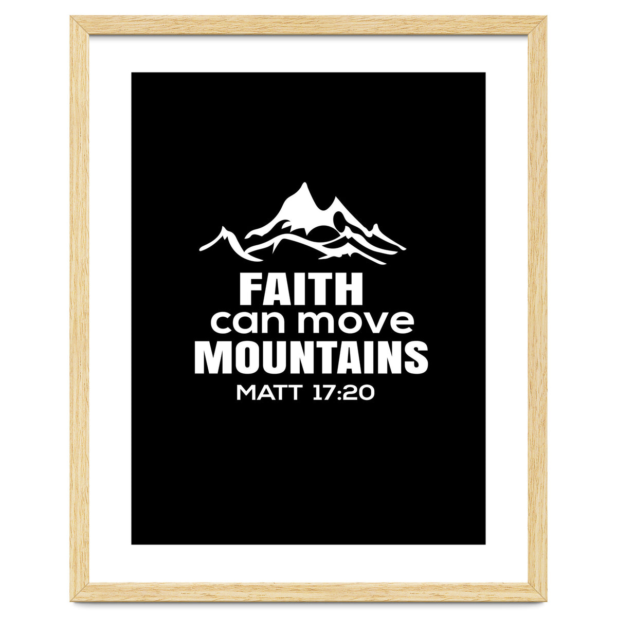 Faith Can Move Mountains