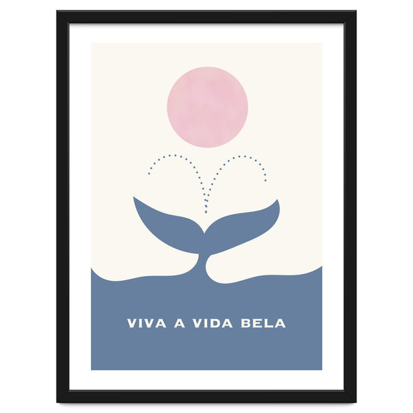 VIVA A VIDA BELA