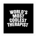 World's most coolest therapist (Print Only) thumbnail