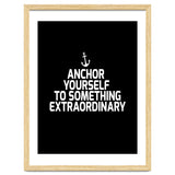 Anchor yourself to something extraordinary thumbnail