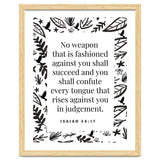 No weapon that is fashioned against you shall succeed and you shall confute every tongue that rises against you in judgement Isaiah 54:17 thumbnail