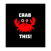 Crab This  (Print Only)