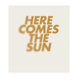 HERE COMES THE SUN (Print Only) thumbnail