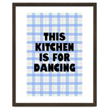 This Kitchen Is For Dancing, Fun Quote Print for Happy Cooking Home Decor thumbnail