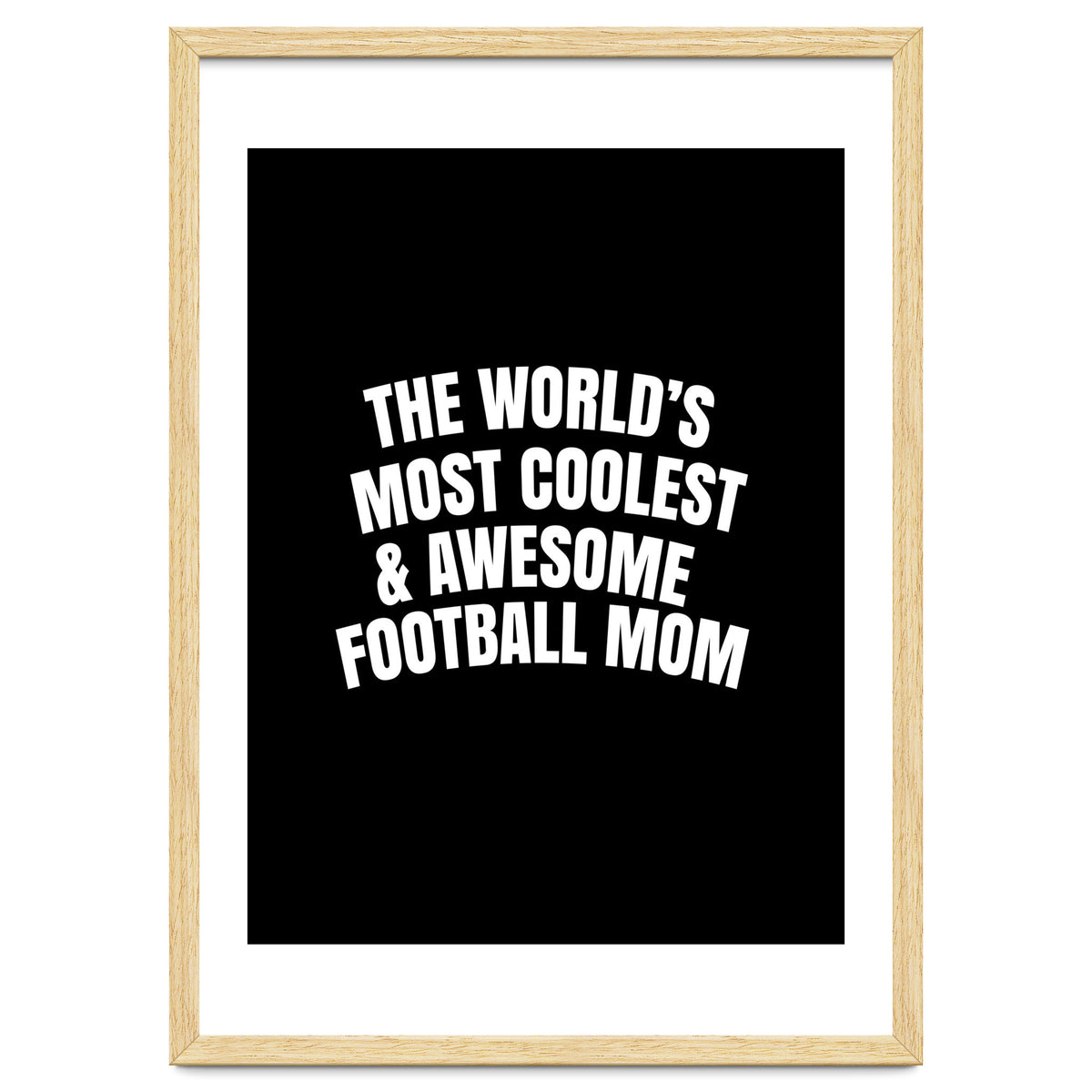World's most coolest and awesome football Mom
